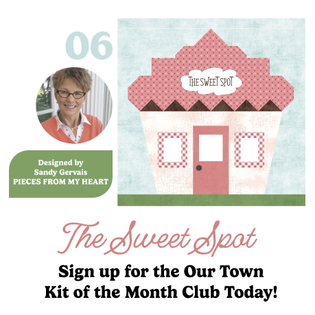 Our Town Block of the Month Kit - June