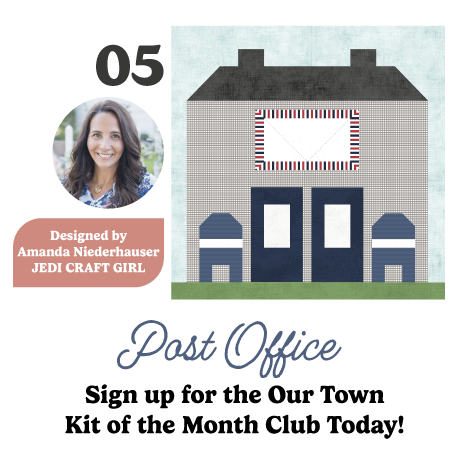 Our Town Block of the Month Kit - May