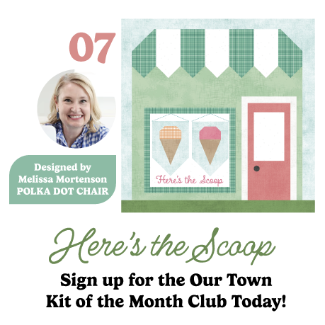 Our Town Block of the Month Kit - July